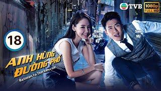 Phim TVB Anh Hùng Đường Phố (Ratman to the Rescue) 18/20 | Sâm Mỹ, Huỳnh Thúy Như  | 2019