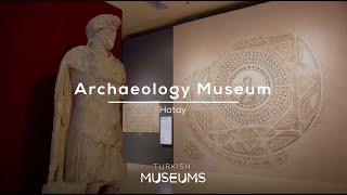 Hatay Archaeology Museum, Hatay | Turkish Museums