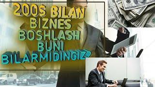 200$ BILAN BIZNES BOSHLASH   #PULTOPISH #biznesboshlash #pulishlash #бойбулиш #бизнес  #biznes