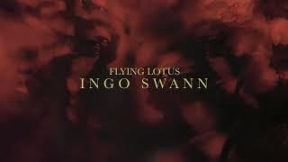 Flying Lotus - Ingo Swann (Official Audio)