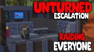 HOW AN 8549 HOUR PLAYER RAIDS THE WHOLE SERVER - Unturned Escalation