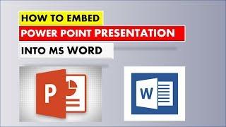 How To Embed PowerPoint Presentation into Microsoft Word