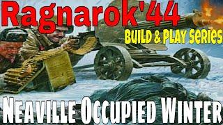 Neaville Occupied Winter - Ragnarok'44 (Build & Play Mission Series) Arma3 IFA3