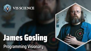 James Gosling: Mastermind Behind Java | Scientist Biography