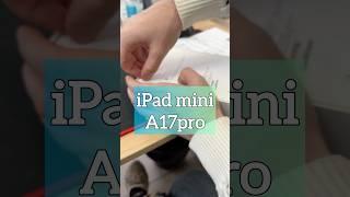 iPad mini 7 a17pro распаковка обзор #обзор #распоковка