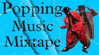 Popping mixtape _Just a Battle_ || Popping Music | Popping Music | DJ spark collection