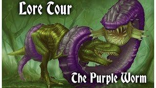 Lore Tour - The Purple Worm