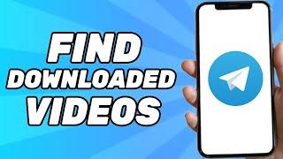 How to Find Downloaded Videos On Telegram (2024)