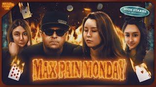 MAX PAIN MONDAY!! Sashimi, Big John, Vina, Sasababi, Ronnie & Vivi - Commentary by DGAF