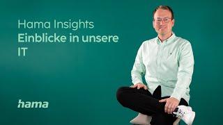 Hama Insights | Einblicke in unsere IT