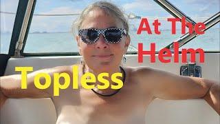 Topless at the Helm - edited Ep163