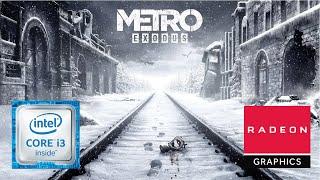 METRO EXODUS GAMEPLAY ON LOW END PC AMD RADEON R5M430 | 8GB RAM | INTEL CORE i3