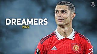 Cristiano Ronaldo 2022/23 • Dreamers • Skills & Goals | HD