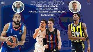 Avrupa Stüdyo | Anadolu Efes - Asvel | Fenerbahçe Beko'nun Vaz Geçişi!!| El Clasico