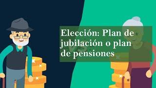 ¿Plan de pensiones o plan de jubilación?