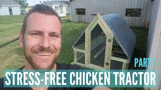 The Stress-Free Chicken Tractor Build: Part 1