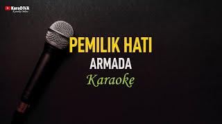 Armada - Pemilik Hati (Karaoke)