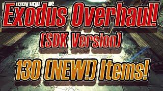 Borderlands 2 Exodus Overhaul SDK Version! (Over 130 NEW items!) [Installation/Guide]