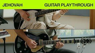 Jehovah | Official Electric Guitar Playthrough | Elevation Worship