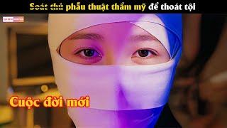 Soát t.h.ủ phẫn thuật thẩm mỹ để thoát tội - Review phim Hàn