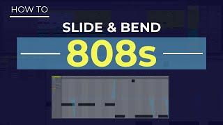 How to Glide, Slide, and Pitch Bend your 808s [Ableton Live Tutorial]