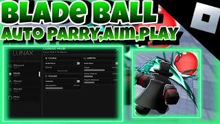 [NEW]Roblox script hack Blade Ball|Lunax Hub|No key|auto parry,aim,play|mobile/PC|Lion Kc Lee