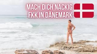 Mach dich nackig: FKK in Dänemark 