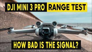 DJI Mini 3 Pro RANGE TEST - HOW BAD IS THE SIGNAL?