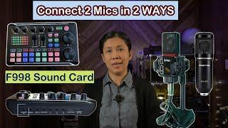 F998 Sound Card - Connect 2 microphones in 2 ways