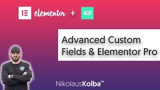 WordPress Advanced custom fields (ACF) & Elementor Pro - Anfänger Tutorial