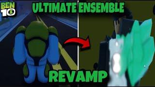 THE NEW BEN 10 GAME LOOKS GREAT! (ENSEMBLE REVAMP) | ULTIMATE ENSEMBLE REVAMP SNEAK PEAKS | Roblox