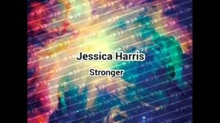 Jessica Harris-Stronger (Official audio)
