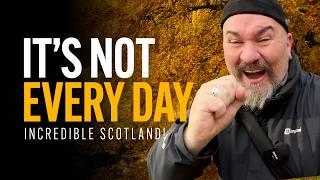 IT'S NOT EVERYDAY - Incredible Scotland - My Life Was Changed