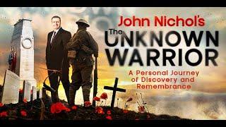 John Nichol - The Unknown Warrior · Pavilion Theatre · Sunday 6 October 2024