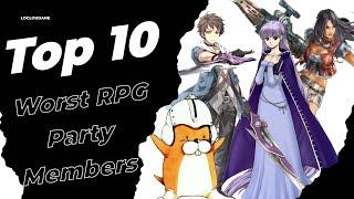 Top 10 Worst RPG Party Members