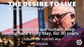 THE DESIRE TO LIVE: Norshen, Artsakh (Armenian with English subtitles) DOCUMENTARY, S2E6