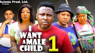 I NEED A MALE CHILD SEASON 1- (New Movie)Onny Michael /Queeneth  Herbert 2024 Latest Nollywood Movie