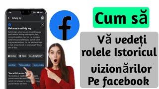 Cum să vă vedeți istoricul vizionărilor rolelor pe Facebook (2024)  Vezi Istoricul Reels pe Facebook