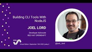 BUILDING CLI TOOLS WITH NODEJS - Joel Lord - jsday 2020