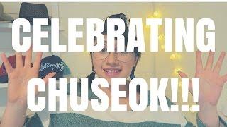 CELEBRATING CHUSEOK!!