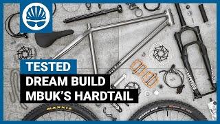 Building The Ultimate Hardtail From Scratch | Ed's Dream UK-made Mountain Bike