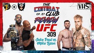 Zion Zenith + Capitán Rafucho's The Combat Club (Ep. 29 - Review: UFC 309/Mike Tyson vs. Jake Paul)