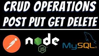 CRUD in Mysql using Node JS Express and Postman tutorial | POST, PUT, GET and DELETE | REST API