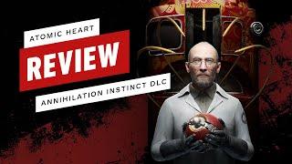 Atomic Heart: Annihilation Instinct DLC Review