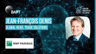 Talking Heads of Trade: BNP Paribas on the ‘now’ and ‘next’