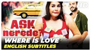 Where Is Love (Aşk Nerede) | Turkish Full Movie (English Subtitles)