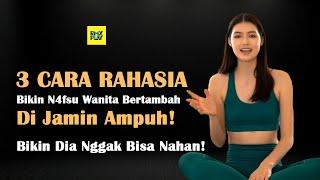 3 Cara Rahasia Bikin Nafsu Wanita Bertambah, Dijamin Ampuh!