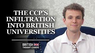 Sam Dunning discusses the infiltration into British Universities by CCP related businesses