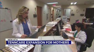 TennCare expands benefits for pregnant, postpartum women