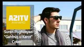 A21TV AWARD 2017 / Suren Poghosyan-Gaghtniq u karot (Cover) / Official Audio music/